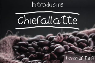 Chierallatte: A Timeless Script Handwritten Font for Editorial Design