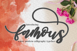 Famous Script: A Modern Calligraphy Typeface for Editorial Design