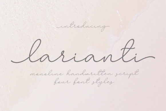 Larianti Monoline: The Romantic Script Font for Scroll-Stopping Visuals
